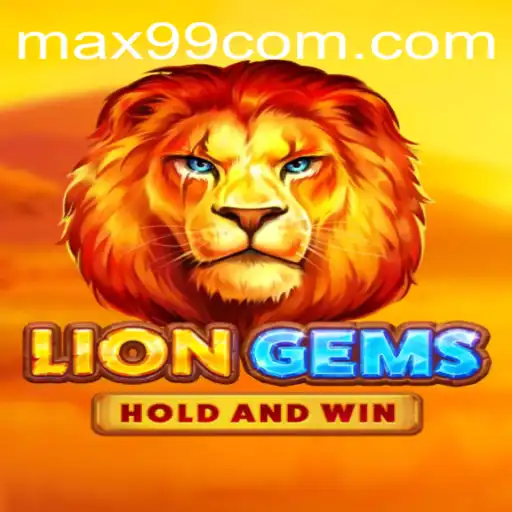 Exploring the Adventurous World of LionGems: A Guide by MAX99.FUN